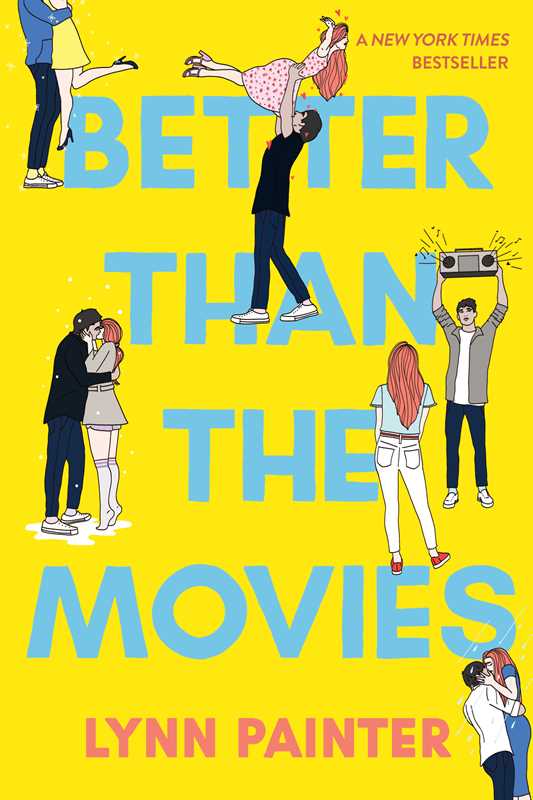 Better Than the Movies- Lynn Painter