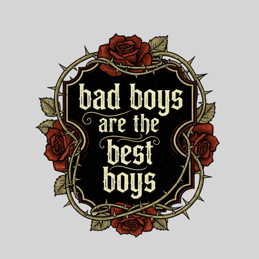 Bad Boys are the Best Boys Sticker