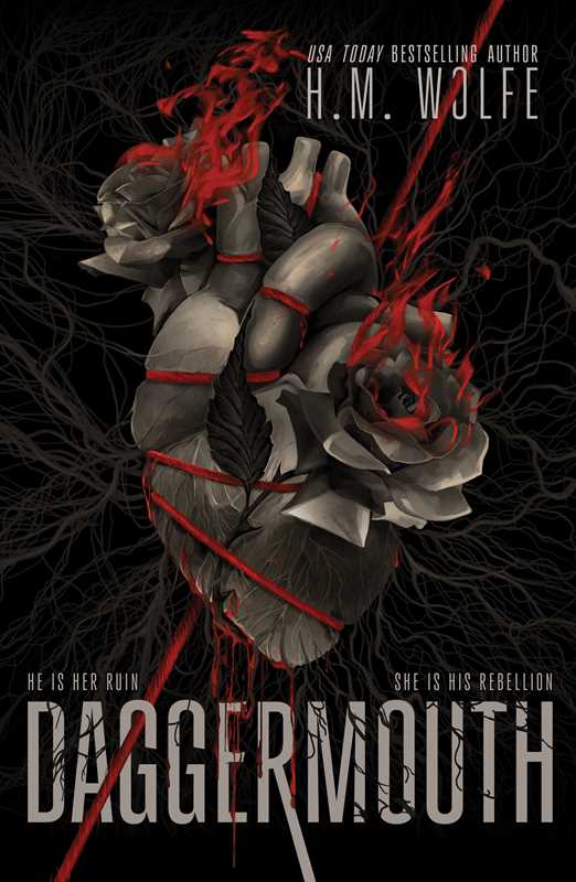 Daggermouth (Deluxe)- H. M. Wolfe