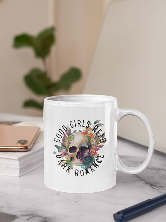 Good Girls Read Dark Romance - Bookish - Ceramic Mug - 15oz