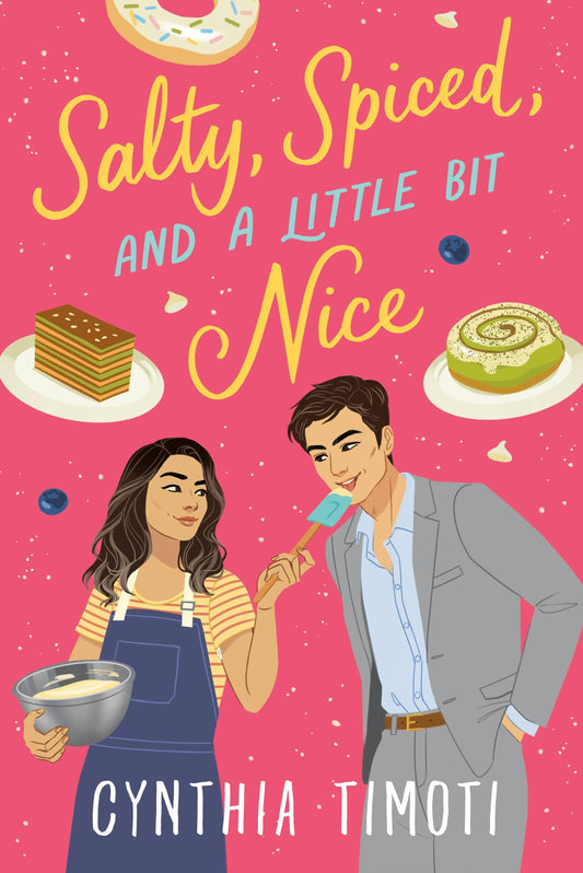 Salty, Spiced, And A Little Bit Nice- Cynthia Timoti