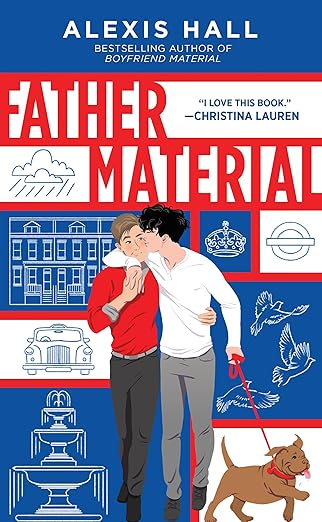 Father Material - Alexis Hall