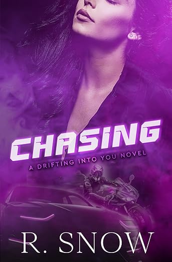 Chasing - R. Snow