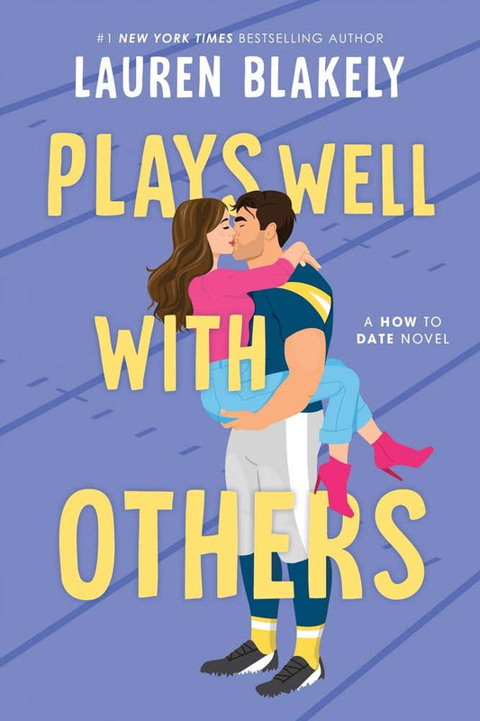 Plays Well with Others- Lauren Blakely