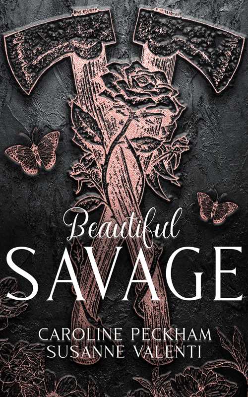 Beautiful Savage (Book 2 of the Dark Empire books) by Caroline Peckham