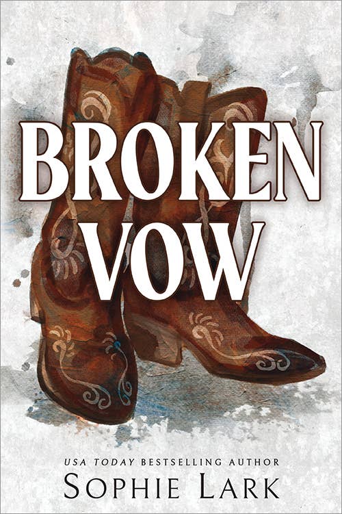 Broken Vow- Sophie Lark