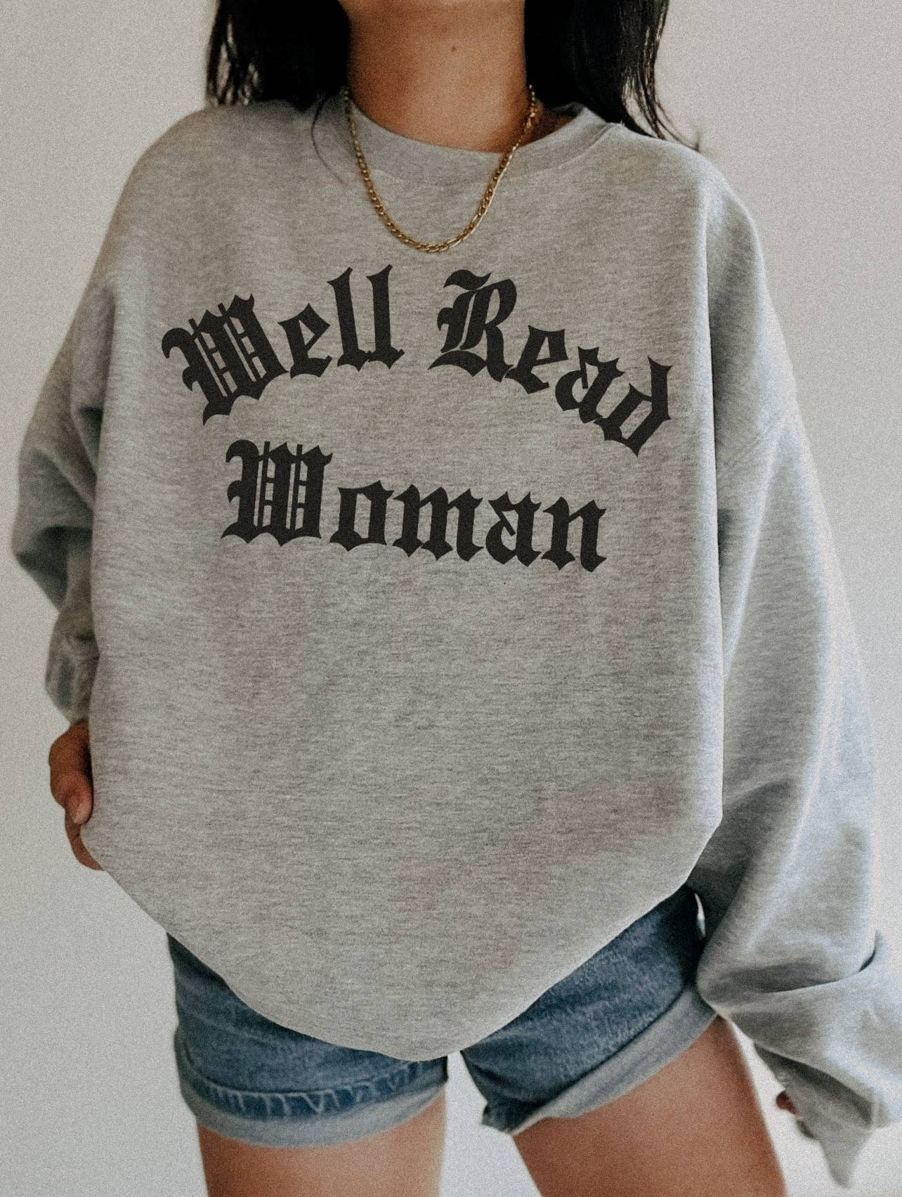 Well Read Woman Sweatshirt