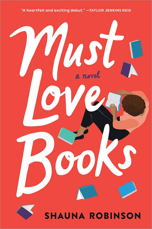 Must Love Books- Shauna Robinson