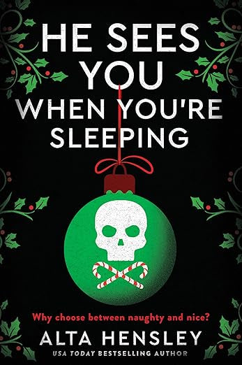 He Sees You When You're Sleeping- Alta Hensley