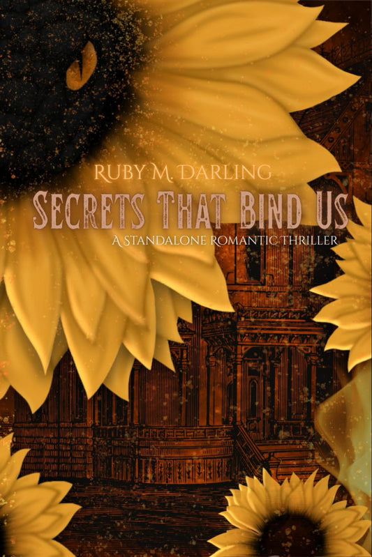 Secrets That Bind Us - Ruby M. Darling (Standalone Romantic Thriller)