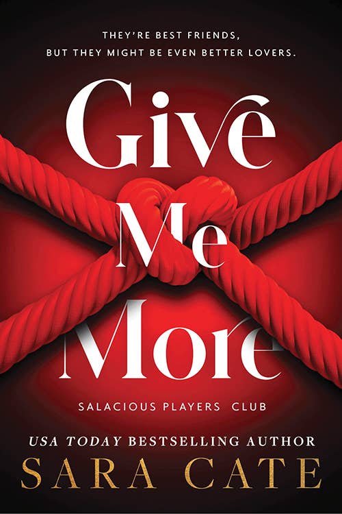 Give Me More- Sara Cate