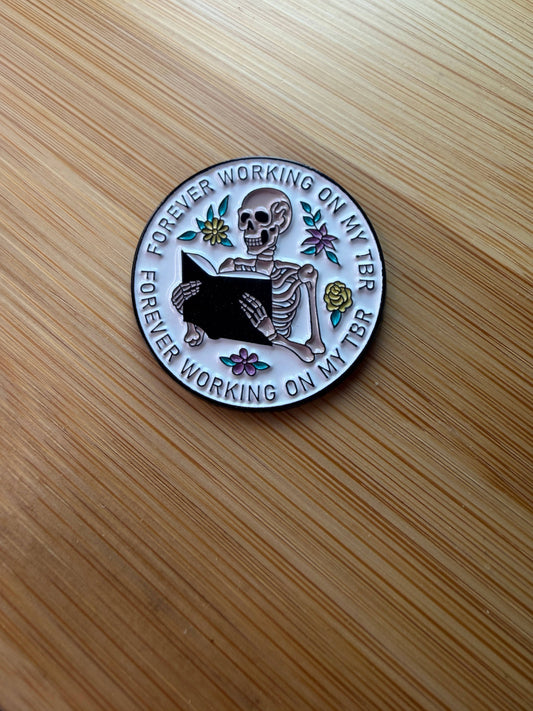 Forever Working on My TBR Enamel Pin