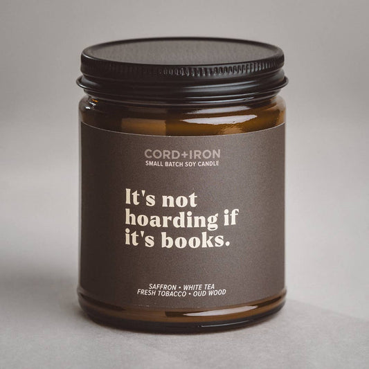 It’s Not Hoarding If It’s Books - Candle
