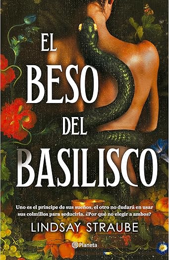 Kiss of The Basilisk / El beso del basilisco - Lindsay Straube