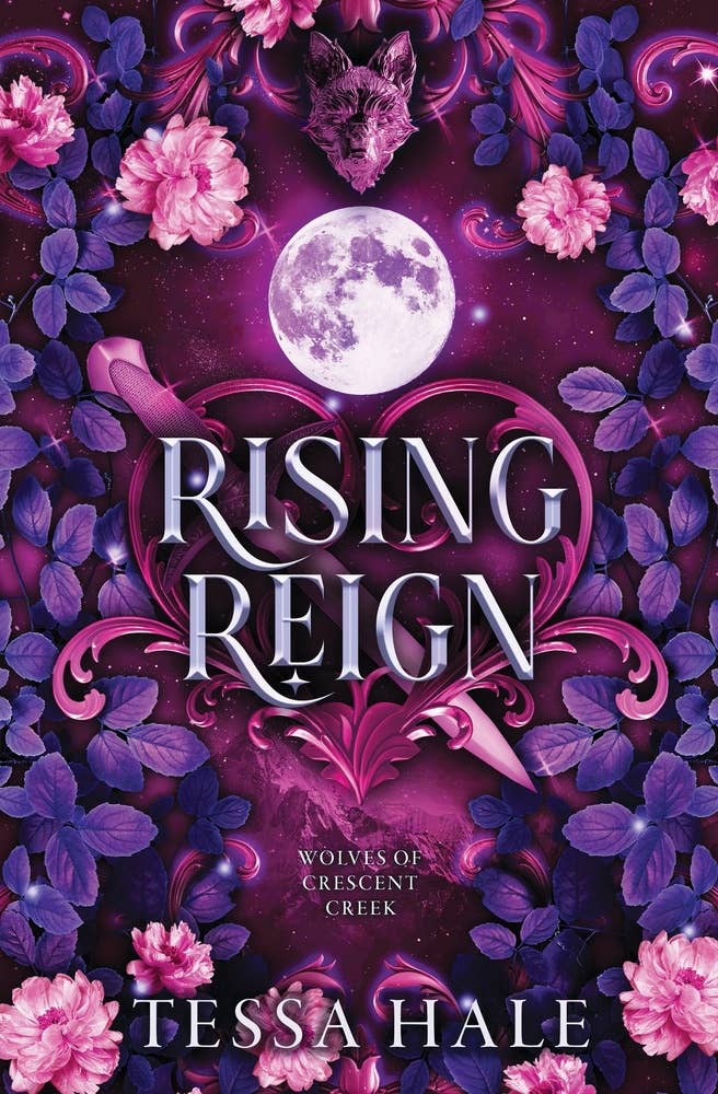 Rising Reign- Tessa Hale