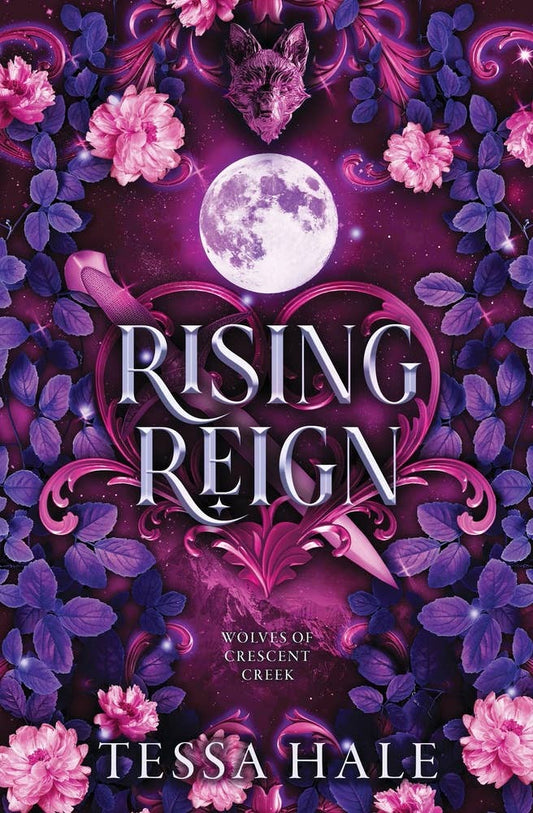 Rising Reign- Tessa Hale