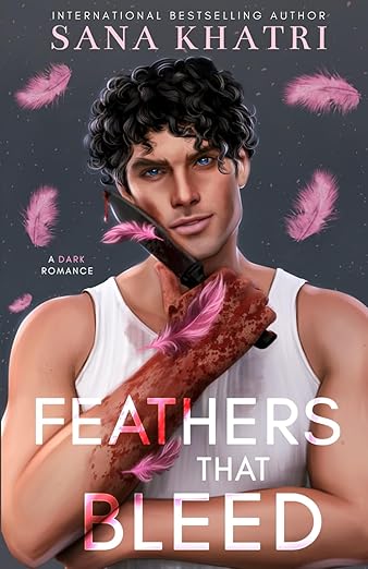 Feathers That Bleed - Sana Khatri