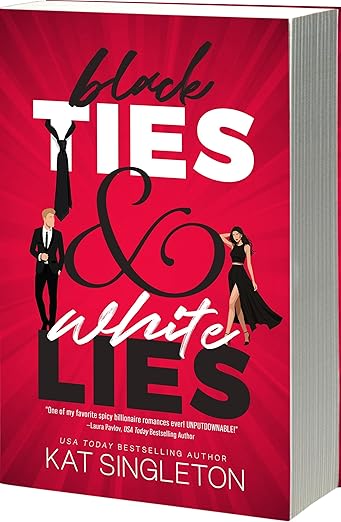 Black Ties & White Lies- Kat Singleton