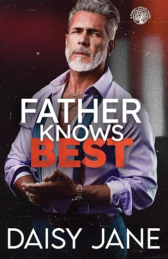 Father Knows Best- Daisy Jane
