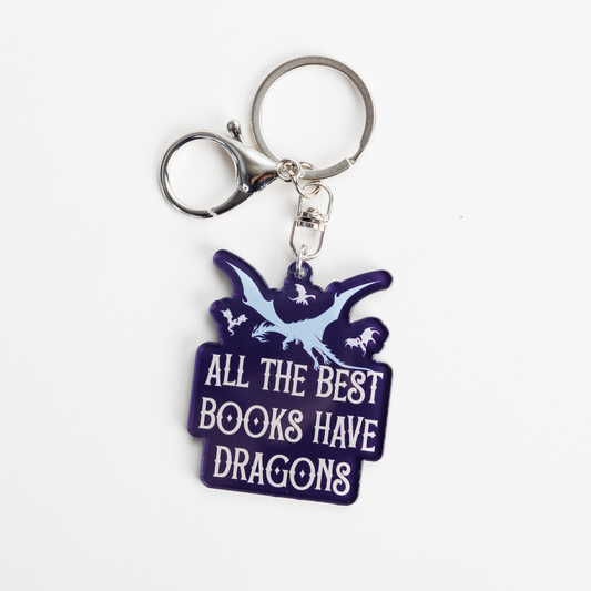 All the Best Books Have Dragons Keychain