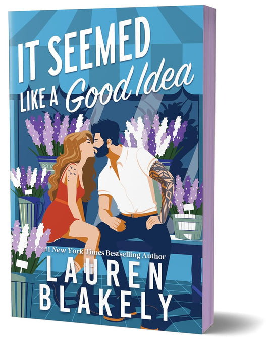 It Seemed Like A Good Idea - Lauren Blakely (Deluxe Edition)