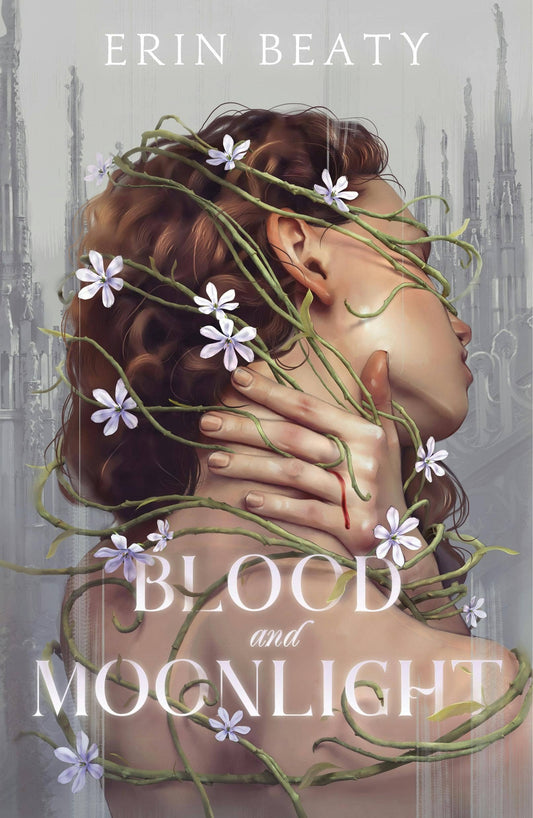 Blood And Moonlight- Erin Beaty