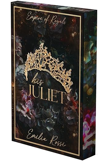 His Juliet - Emilia Rossi (Deluxe Edition)