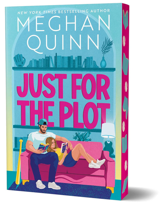 Just for the plot (Deluxe)- Meghan Quinn