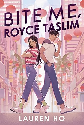 Bite me, Royce Taslim- Lauren Ho