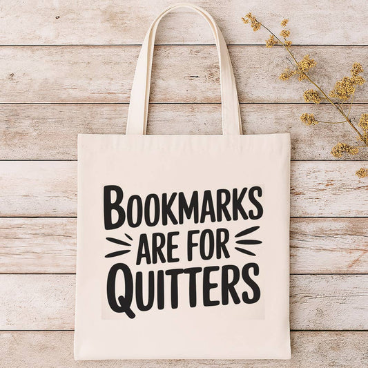 Bookmarks Are For Quitters Canvas Tote Bag