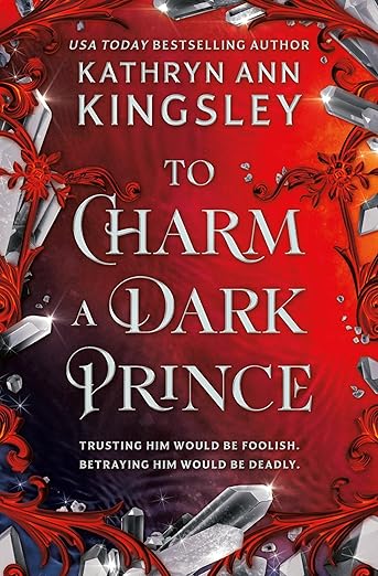 To Charm a Dark Prince - Kathryn Ann Kingsley