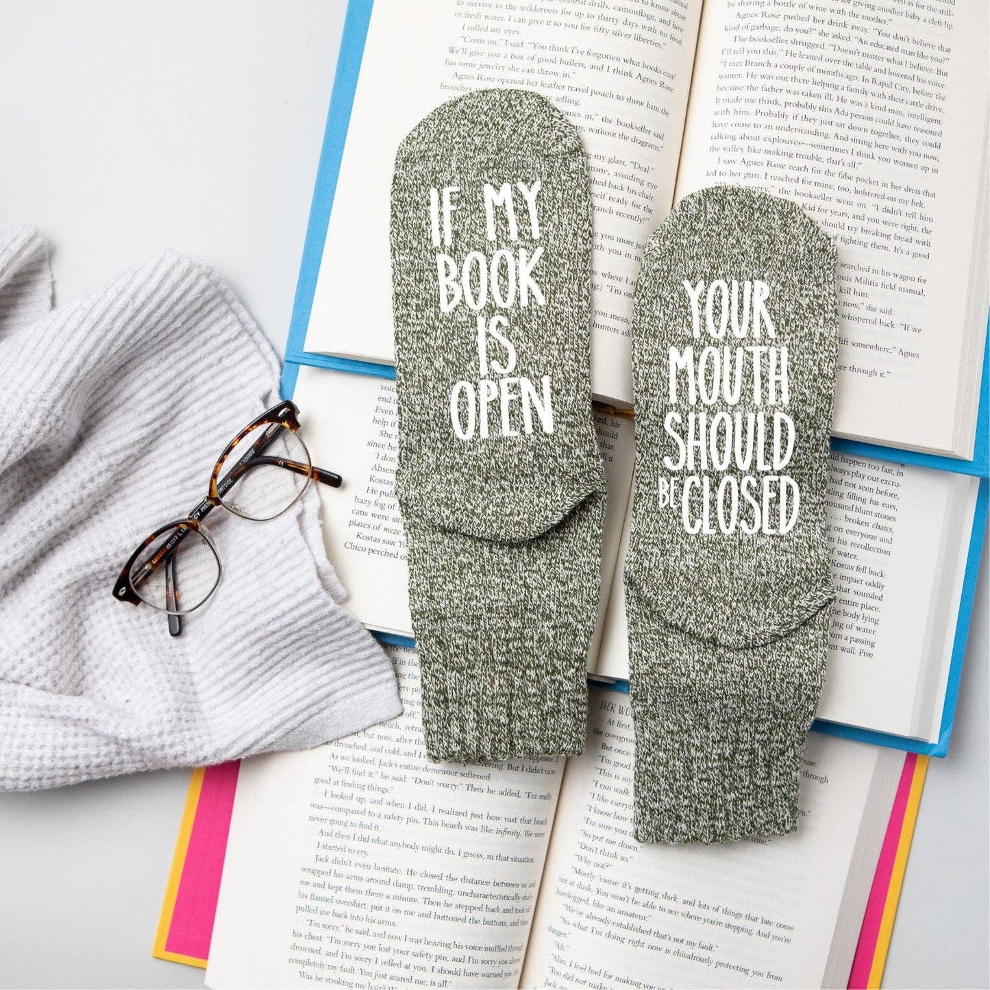 "If My Book Is Open, Your Mouth Should Be Closed"  Socks