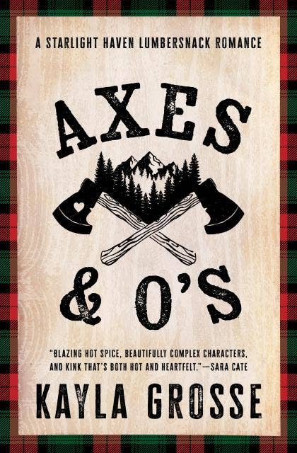 Axes & O’s- Kayla Grosse