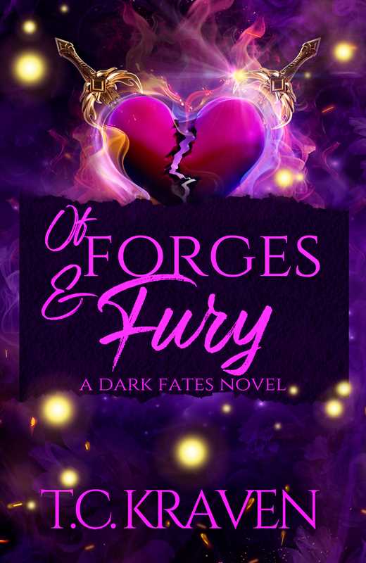 Of Forges & Fury - T.C. Kraven