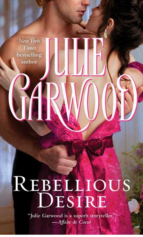 Rebellious Desire by Julie   Garwood