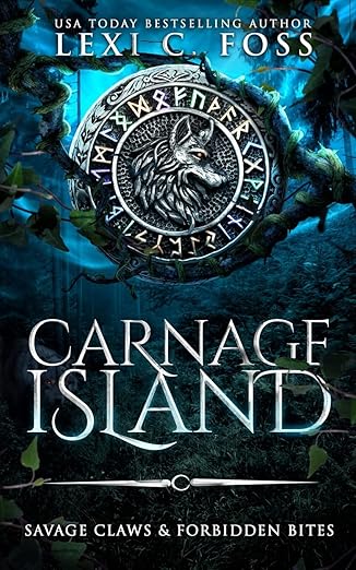Carnage Island - Lexi C. Foss (Special Edition)