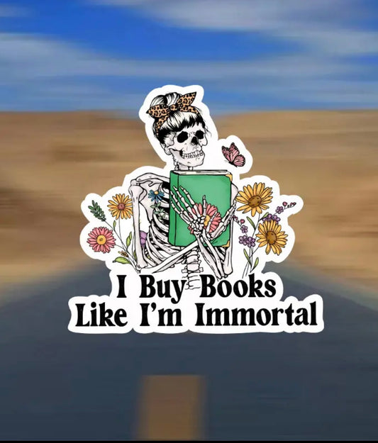 I Buy Books Like I’m Immortal