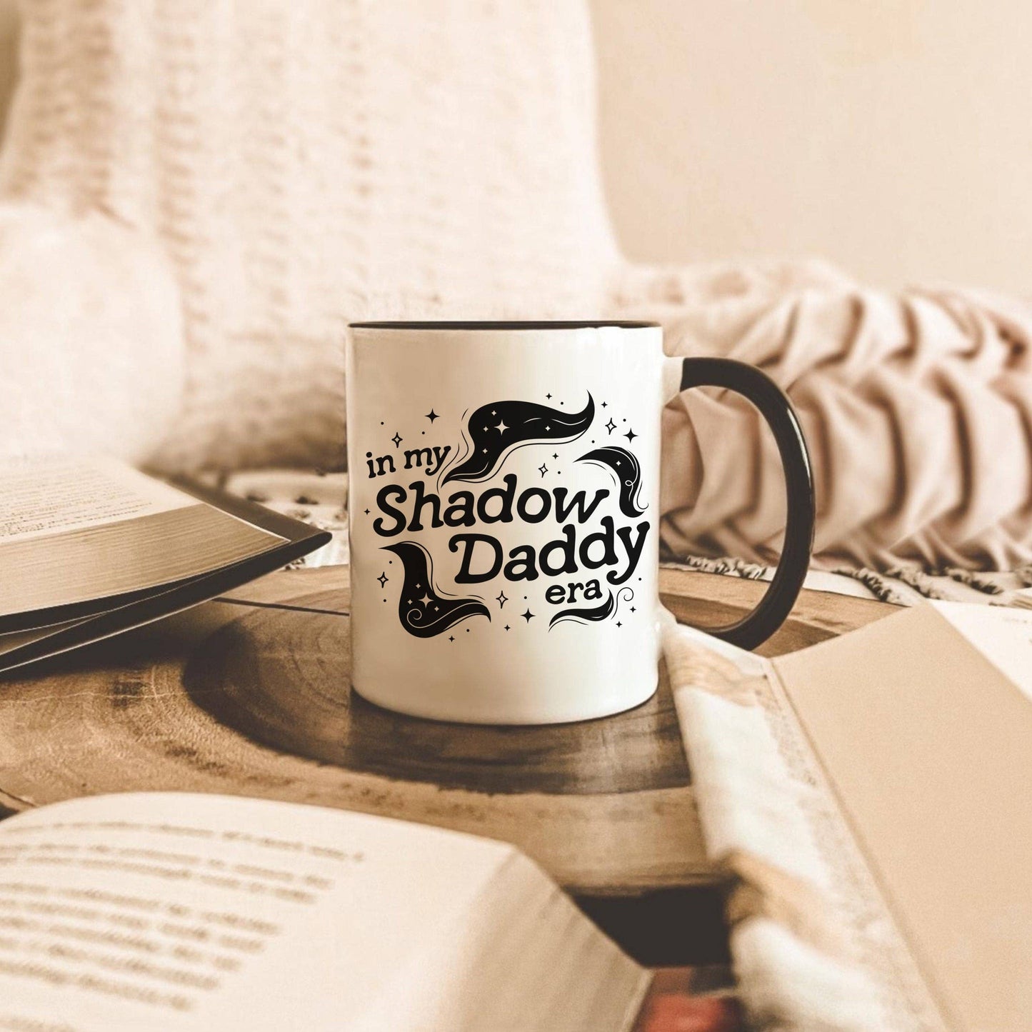 In My Shadow Daddy Era Mug | Bookish Coffee Cup