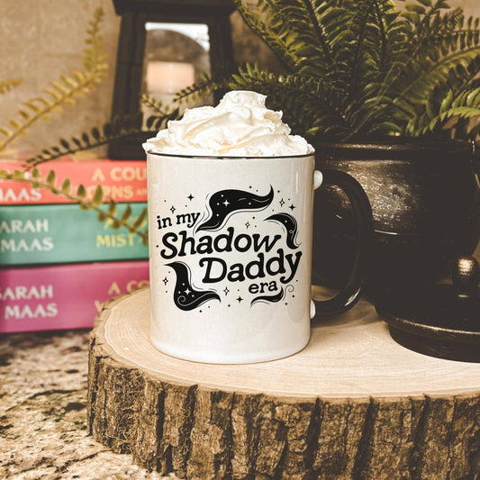 In My Shadow Daddy Era Mug | Bookish Coffee Cup