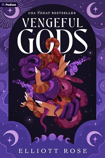 Vengeful Gods - Elliott Rose (Book #1)