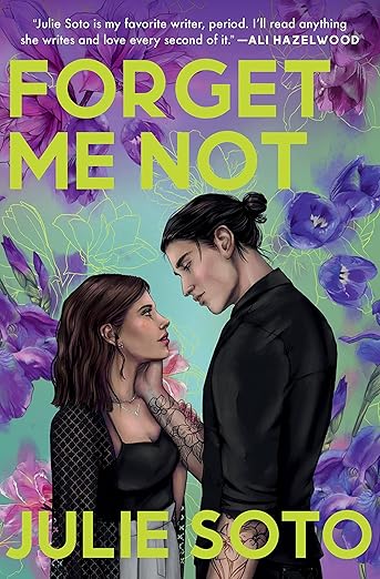 Forget Me Not - Julie Soto