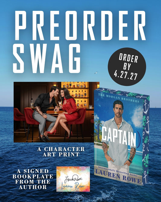 Captain (DELUXE INCENTIVE PRE-ORDER)- Lauren Rowe