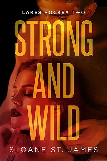 Strong And Wild - Sloane St. James