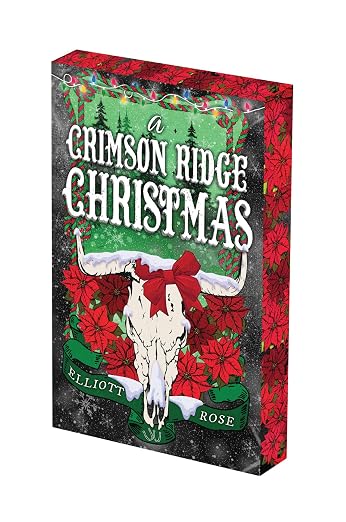 A Crimson Ridge Christmas (Deluxe)- Elliot Rose
