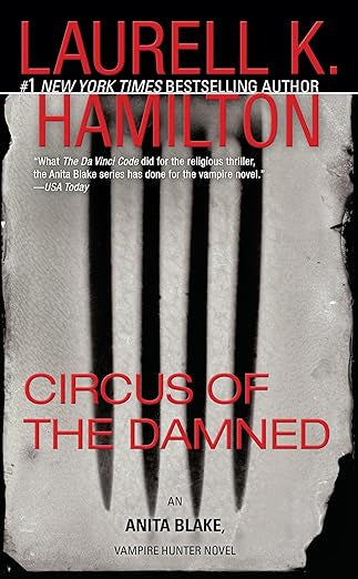 Circus of the Damned- Laurel K. Hamilton