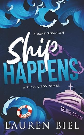 Ship Happens - Lauren Biel