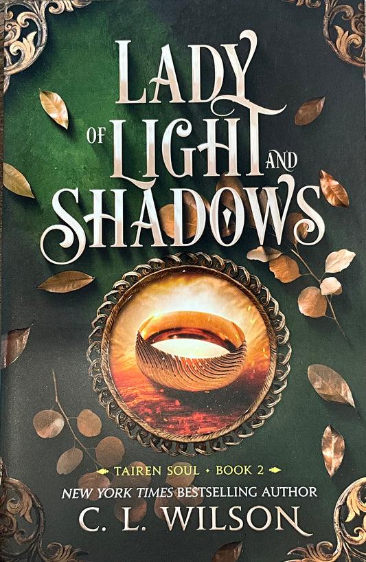 Lady of Light & Shadows- C.L. Wilson