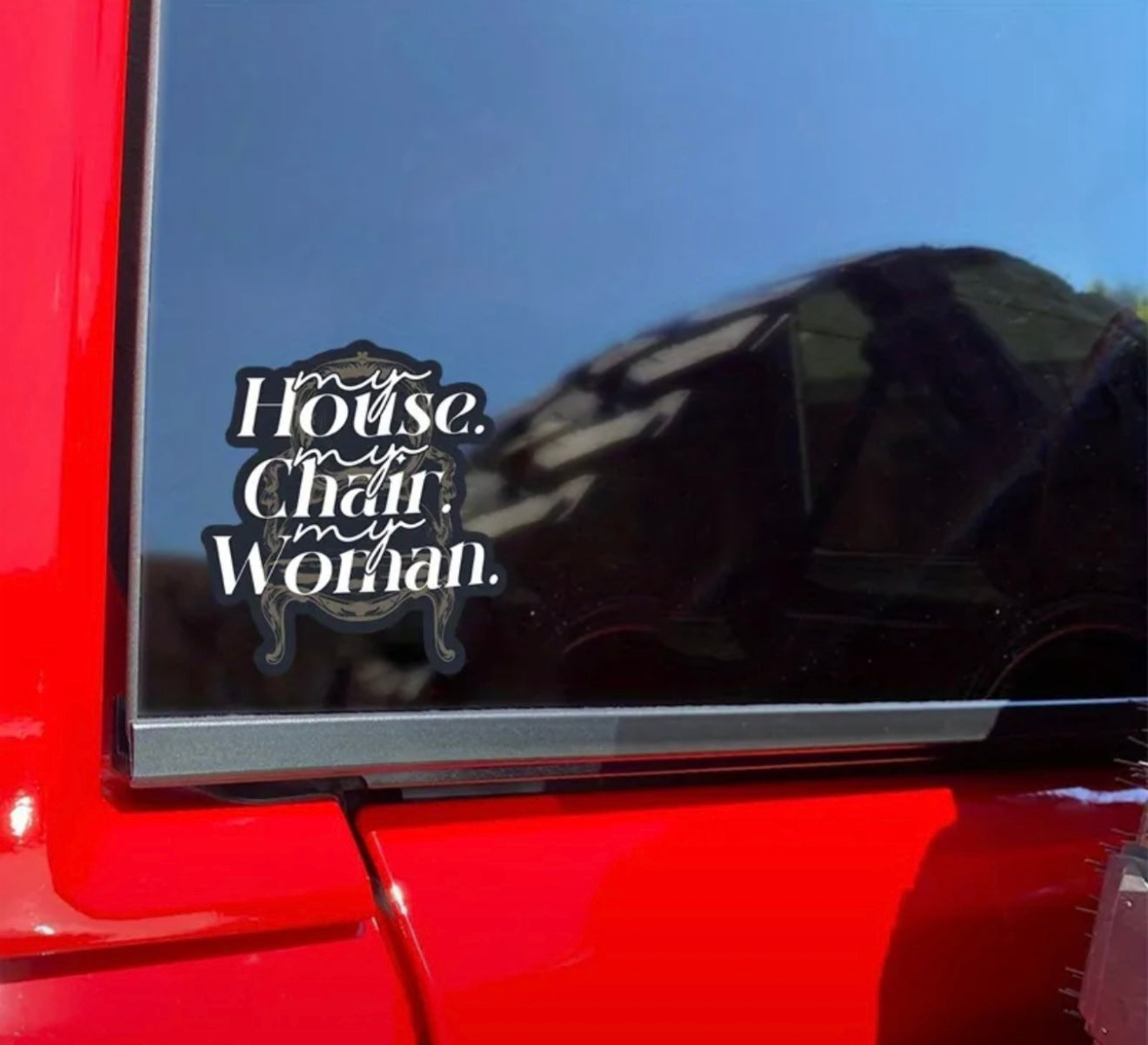 My House My Chair Sticker