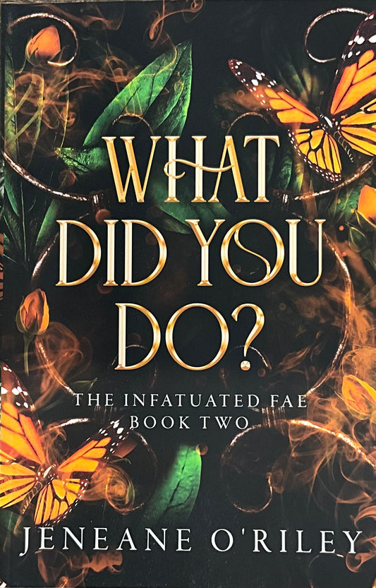 What Did You Do- Jeneane O’Riley