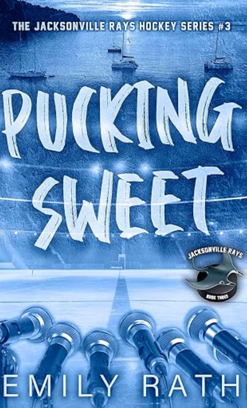 Pucking Sweet - Emily Rath